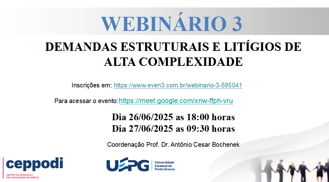 WEBINARIO 3 – DEMANDAS ESTRUTURAIS E LITÍGIOS DE ALTA COMPLEXIDADE