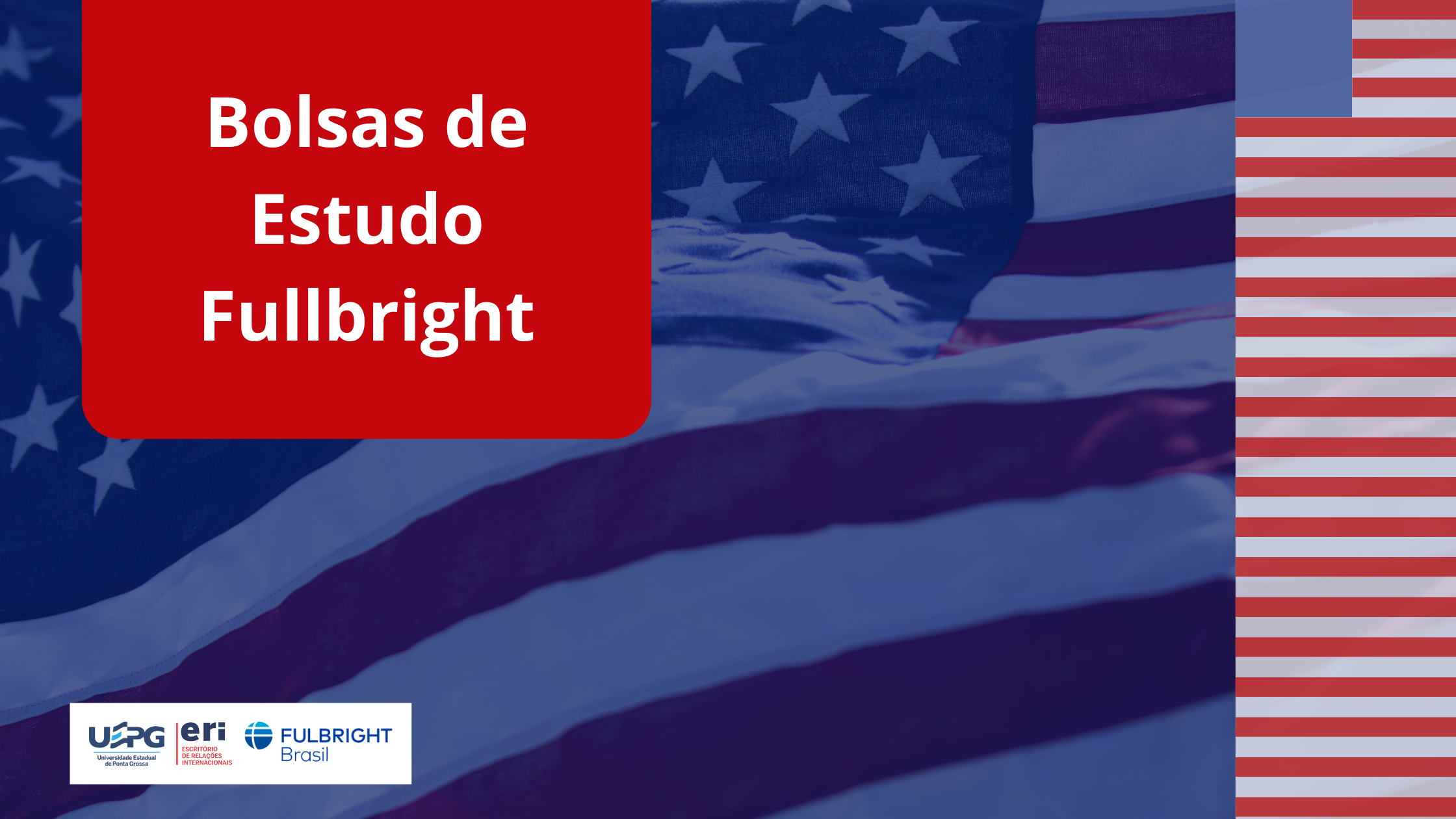 Bolsas de Estudos da Comissão Fulbright Brasil
