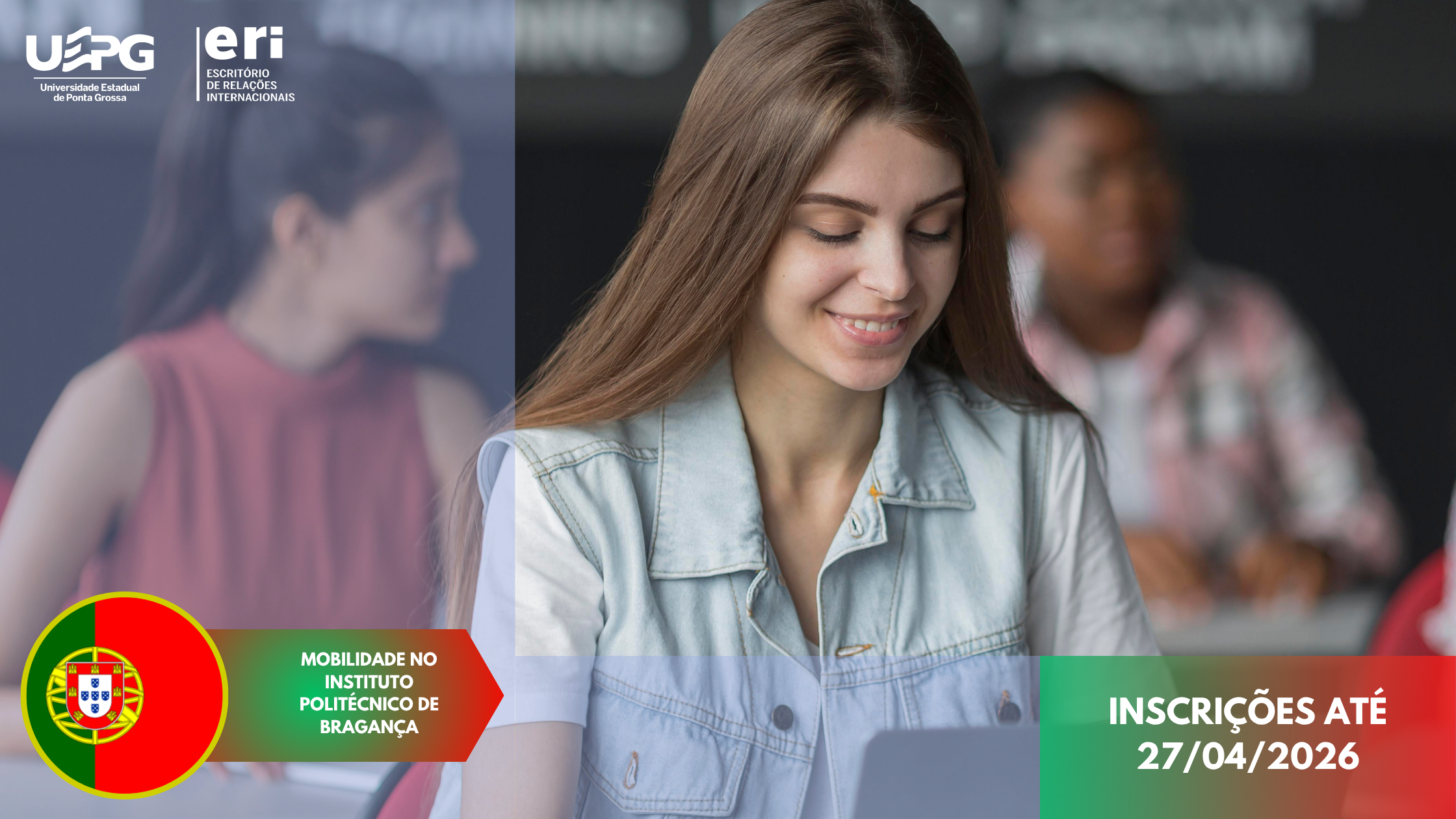 Inscrições abertas: mobilidade no Instituto Politécnico de Bragança – Portugal 2026-2027.
