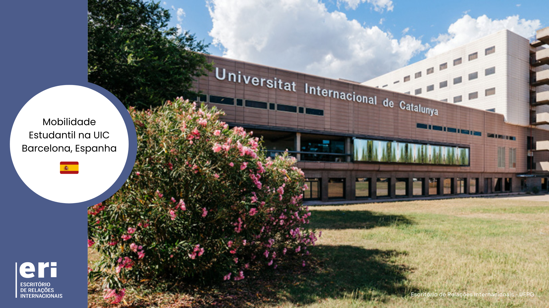 Inscrições abertas: mobilidade na UIC Barcelona – Espanha 2026-2027.