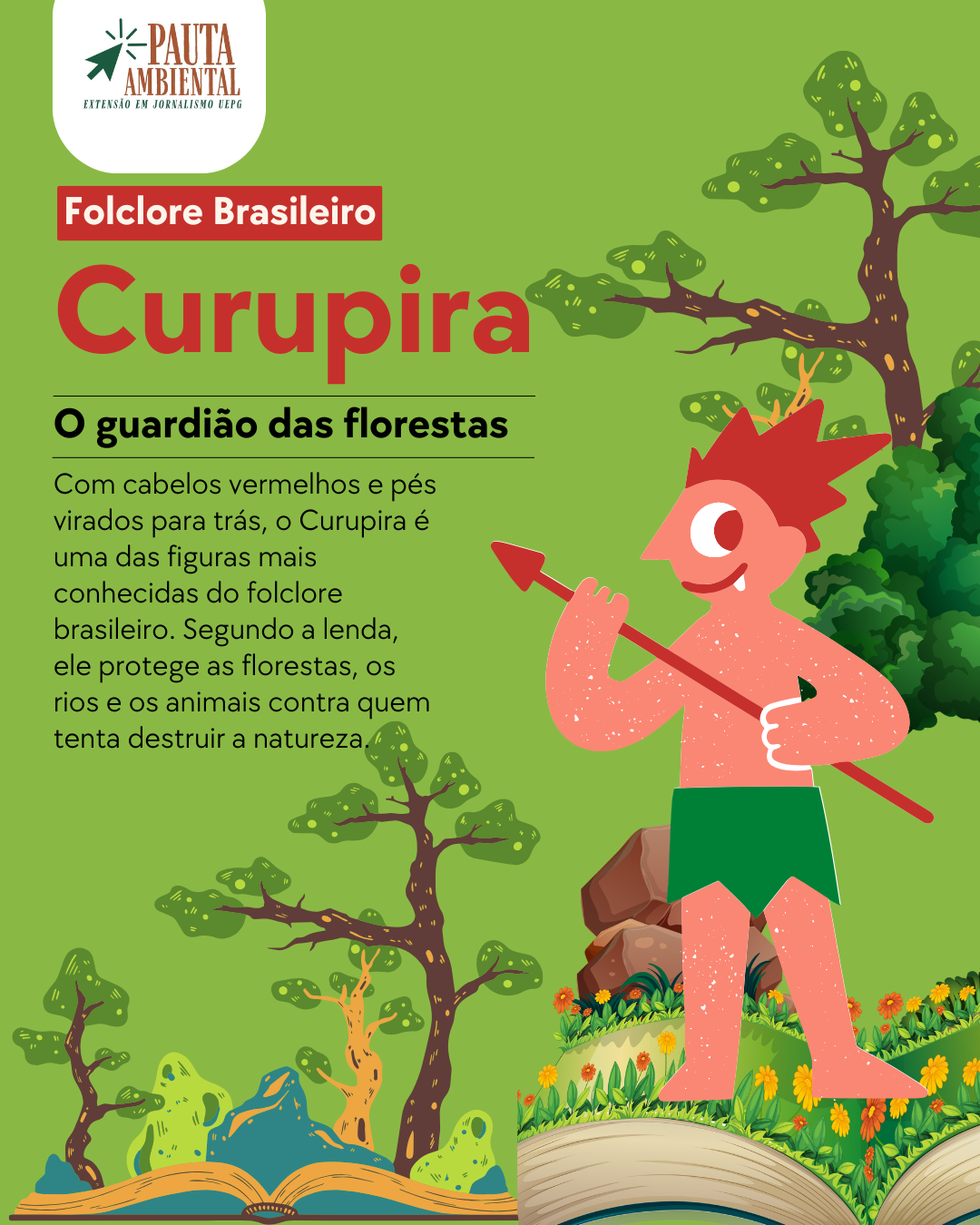 Curupira: o guardião das florestas que continua atual diante dos desafios ambientais do Brasil