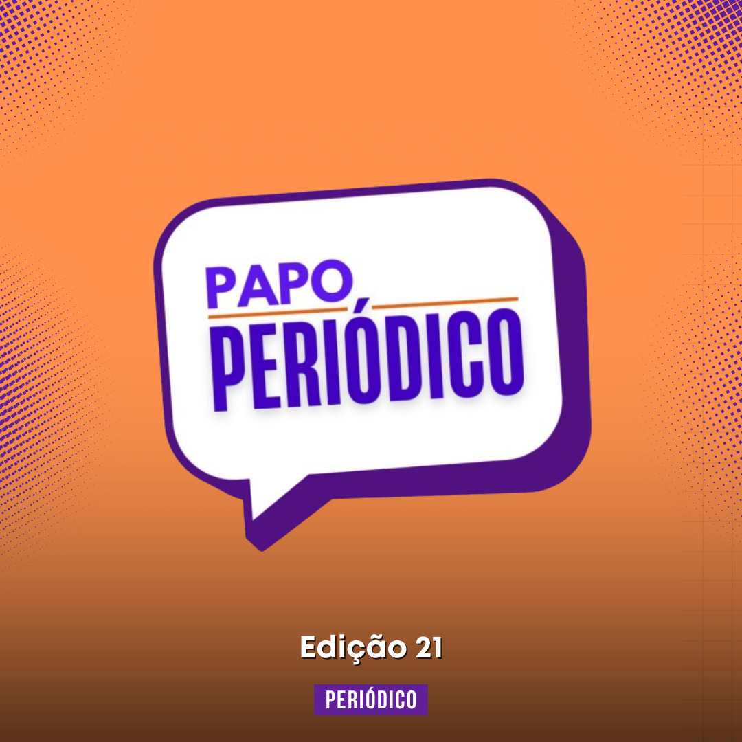 Papo Periódico # 21