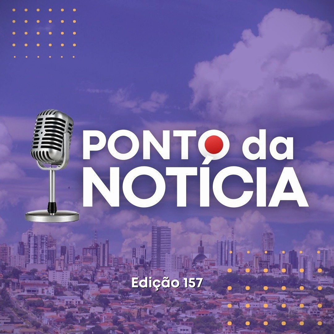 Ponto da Notícia #157