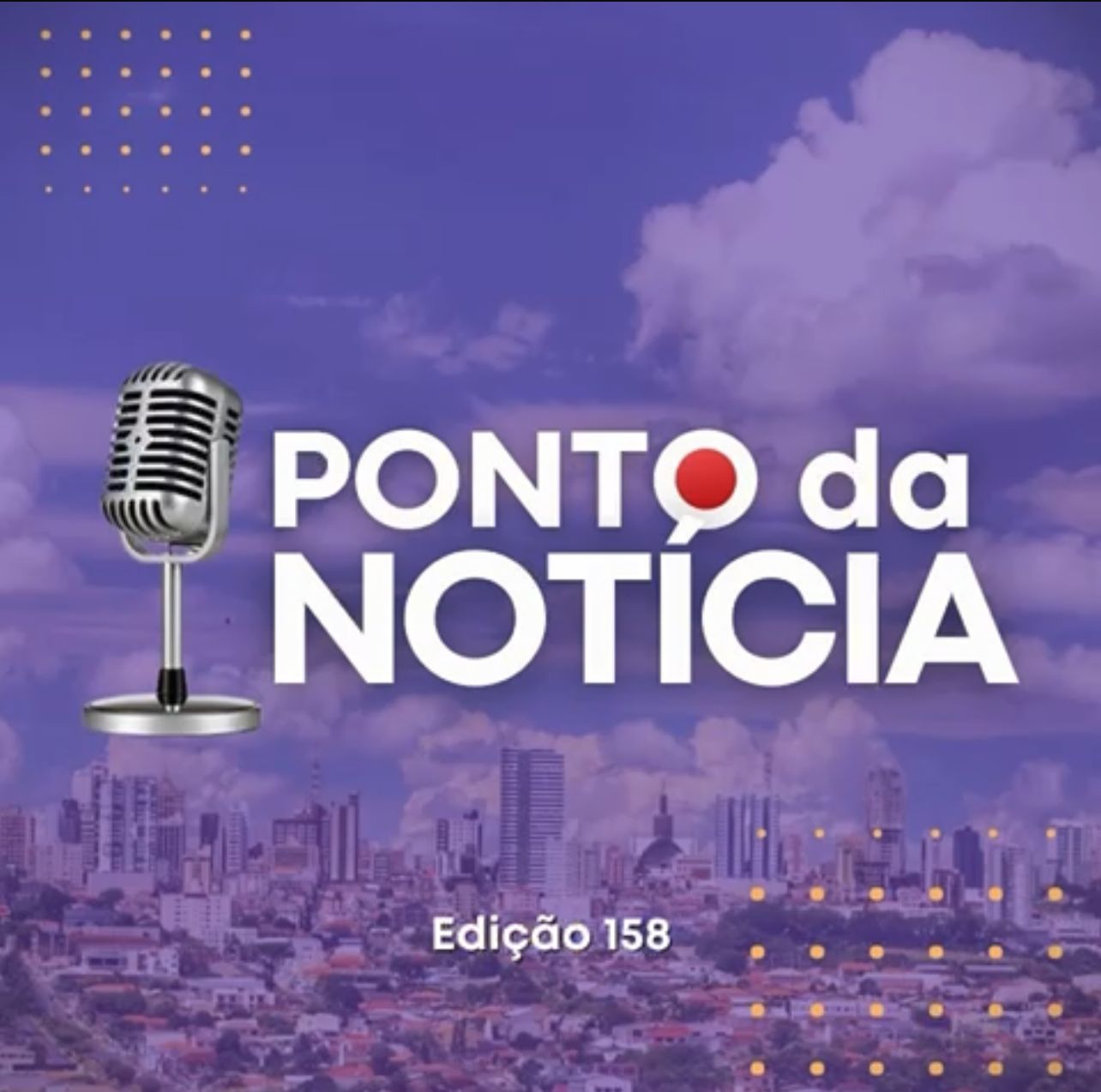 Ponto da Notícia #158