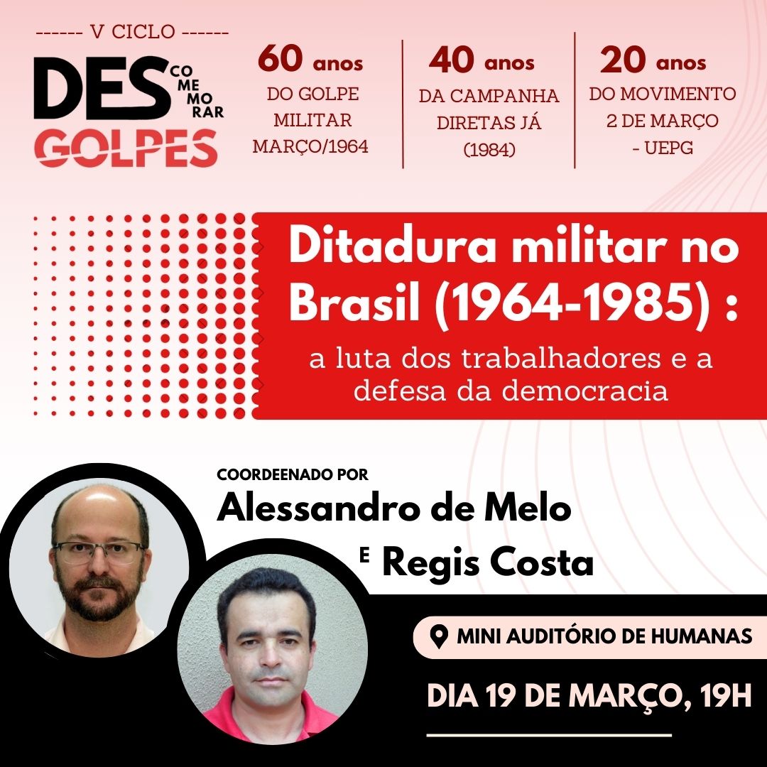 Descomemorar Golpes: Painel analisa luta dos trabalhadores e a defesa da democracia durante ditadura no Brasil