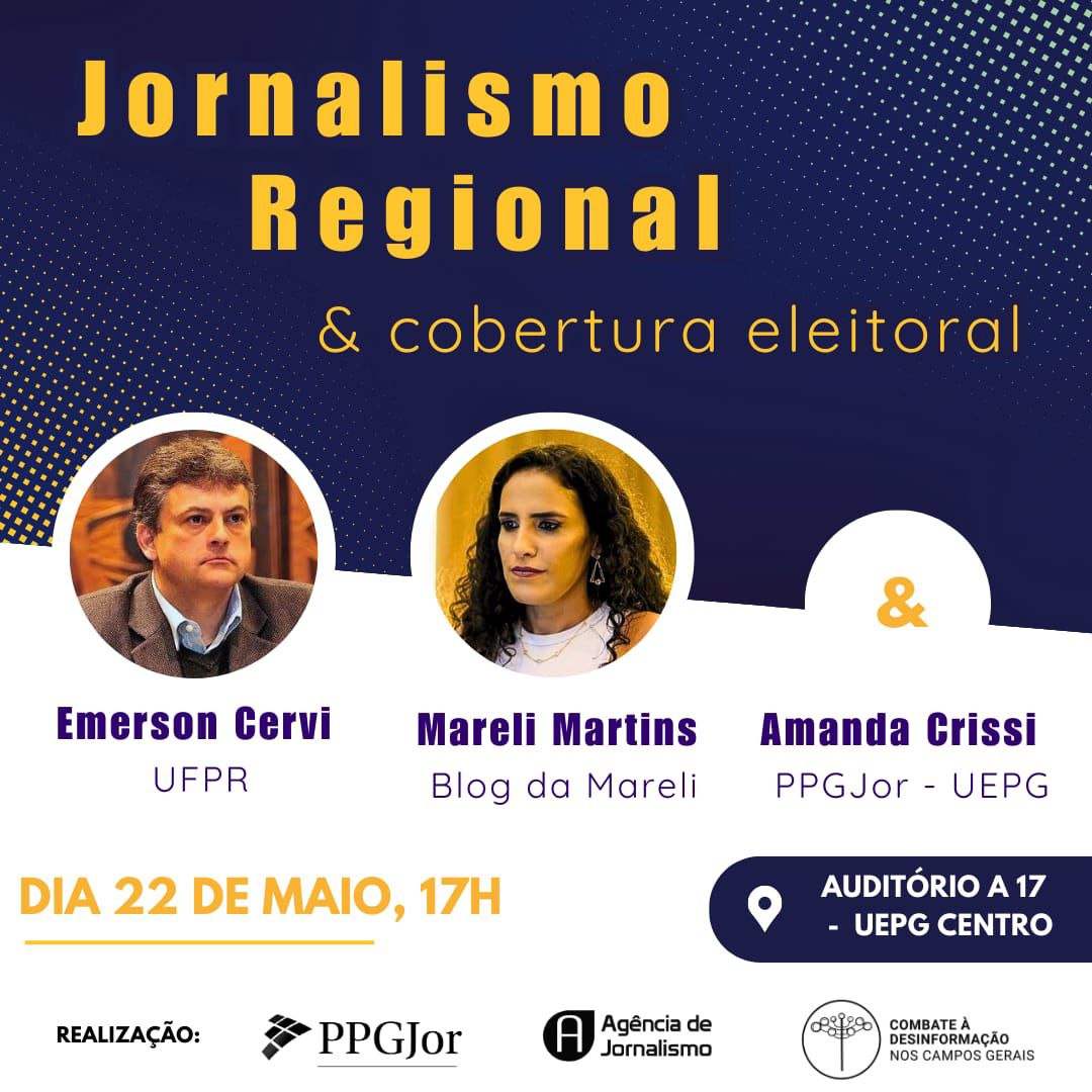 Pesquisadores e jornalistas debatem o jornalismo regional em ano de cobertura eleitoral municipal