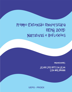 Prêmio Extensão Universitária 2015: narrativas e reflexões