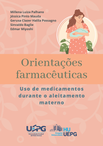 Orientações farmacêuticas (Uso de medicamentos durante o aleitamento materno).
