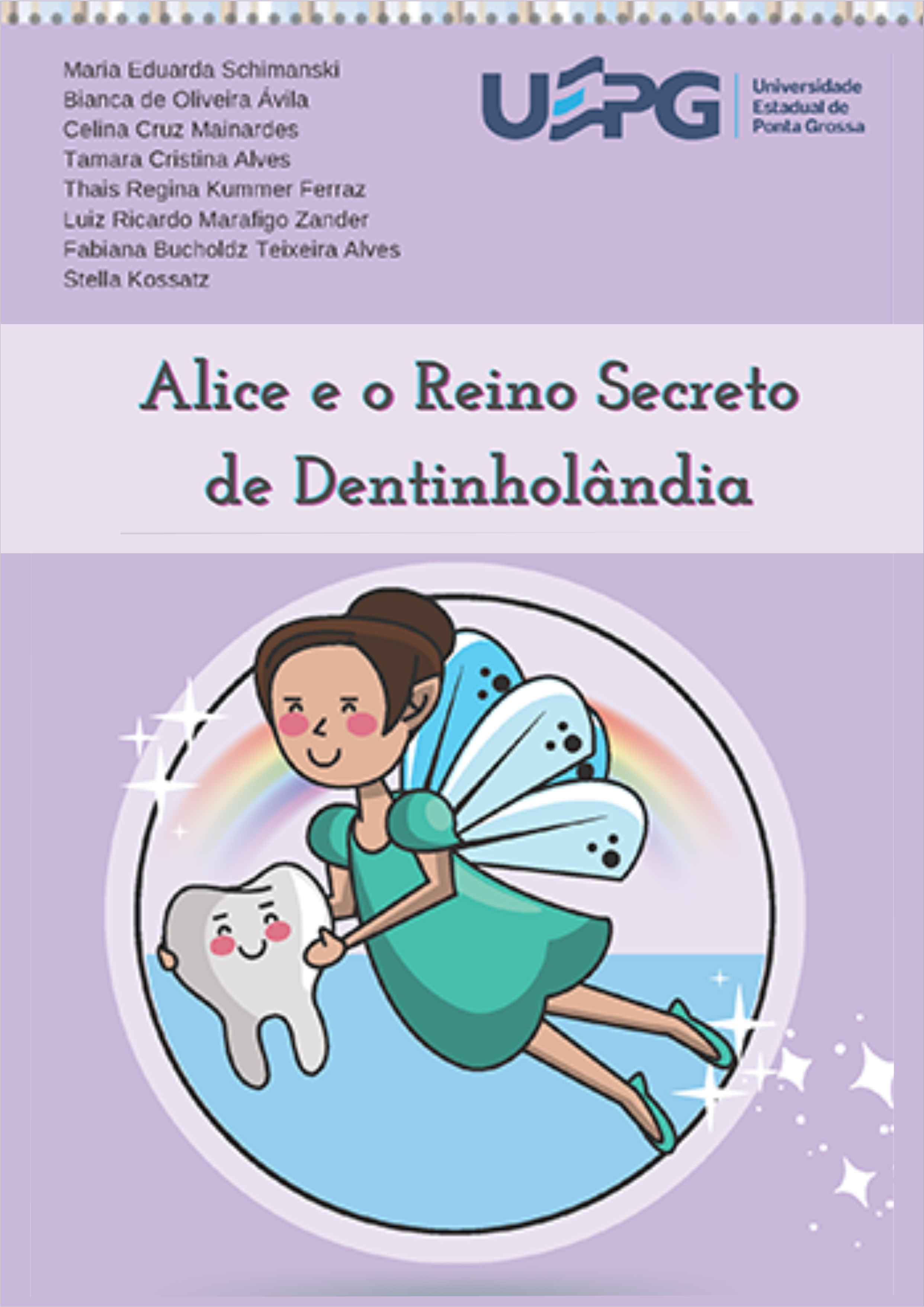 Alice e o Reino Secreto de Dentinholândia