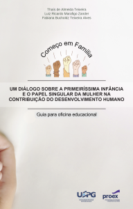 “Um diálogo sobre a primeiríssima infância e o papel singular da mulher na contribuição do desenvolvimento humano”