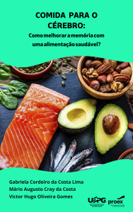 COMIDA PARA O CÉREBRO: Como melhorar a memória com uma alimentação saudável?
