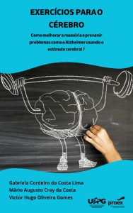 EXERCÍCIOS PARA O CÉREBRO: Como melhorar a memória e prevenir problemas como o Alzheimer usando o estímulo cerebral ?