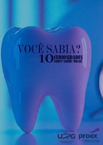 Você Sabia? 10 Curiosidades sobre Saúde Bucal