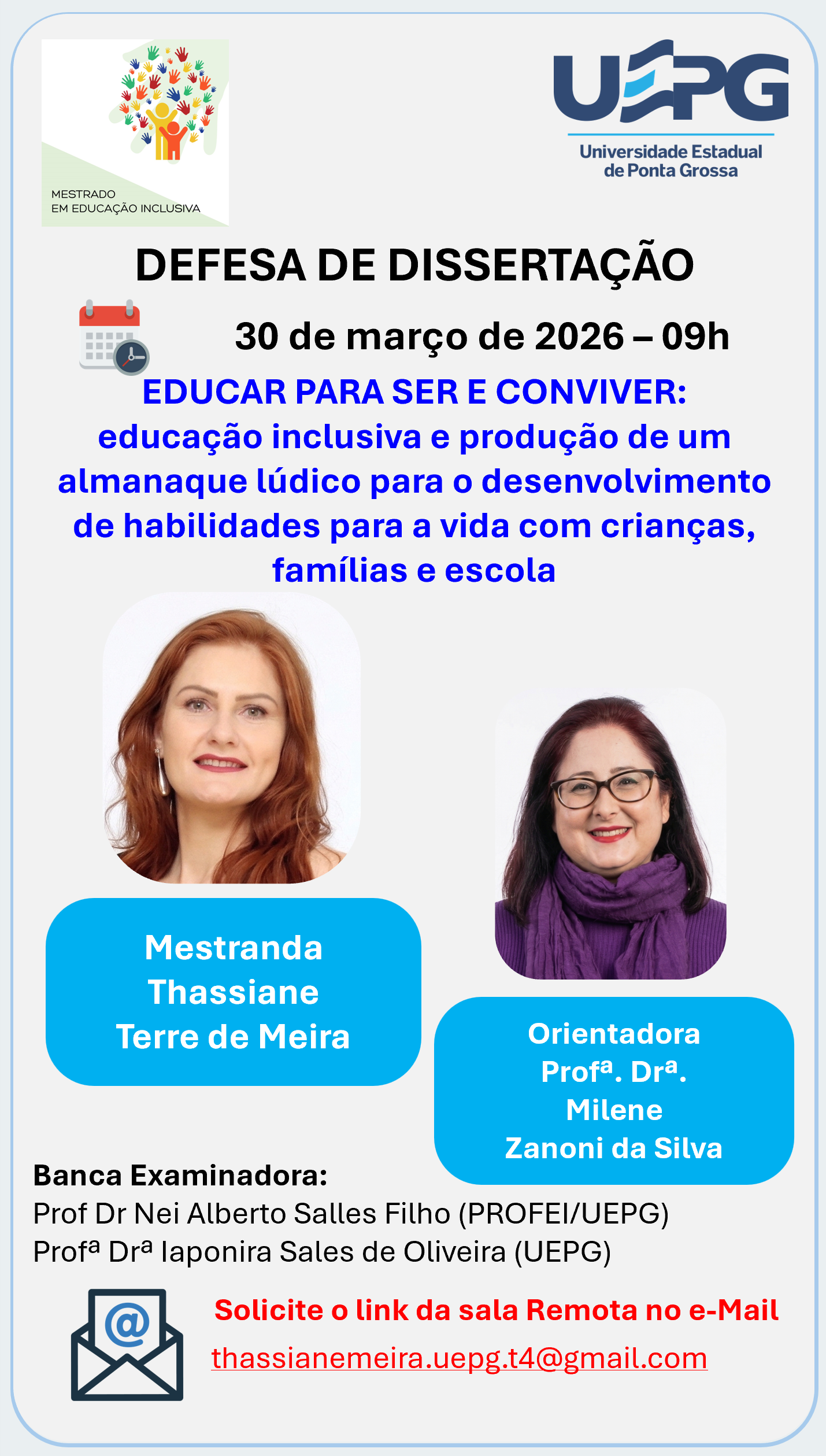 Defesa de Dissertação 30 de março de 2026 às 09h Thassiane Terre de Meira