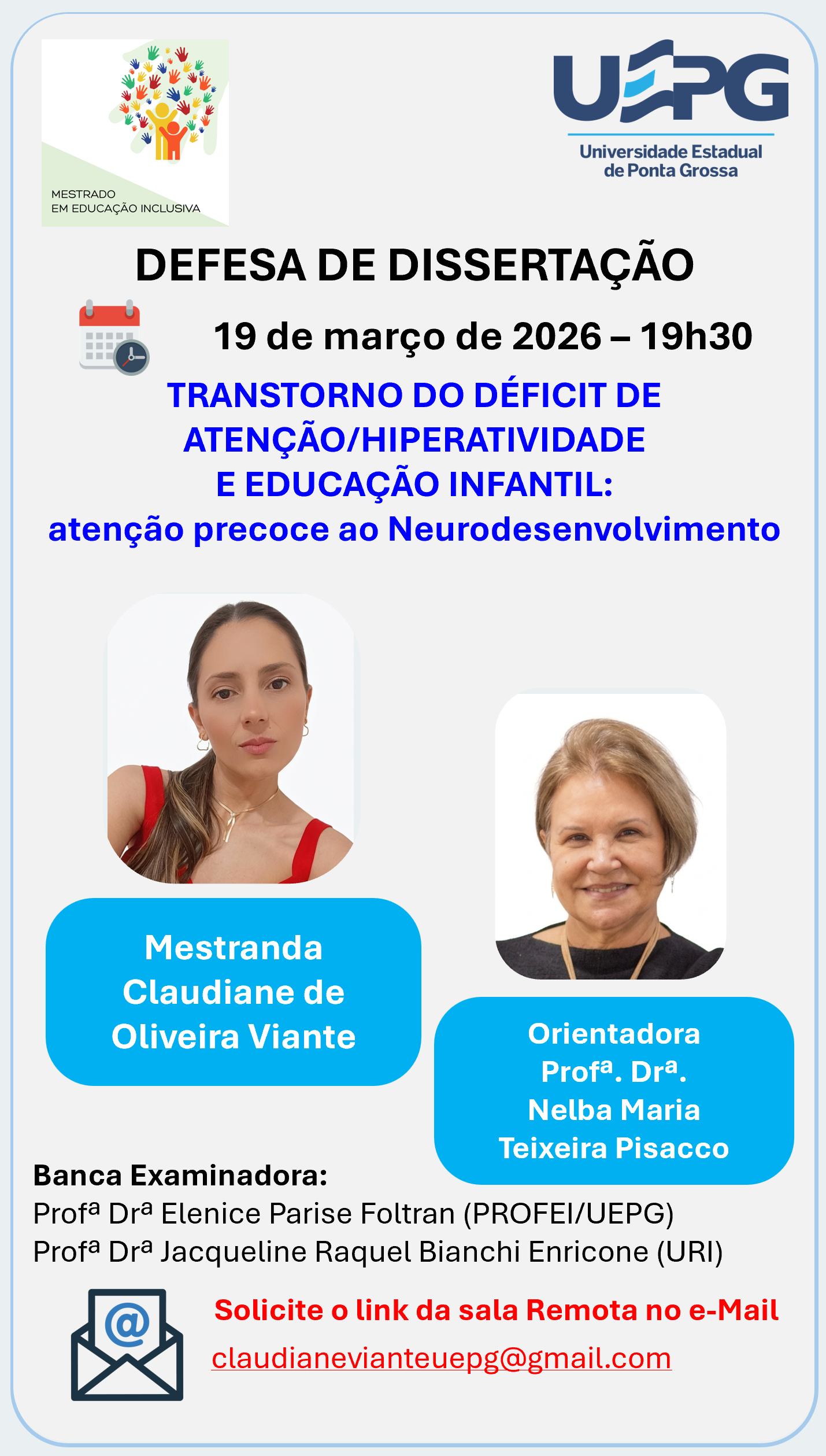 Defesa de Dissertação 19 mar. 2026 às 19h30 Claudiane de Oliveira Viante