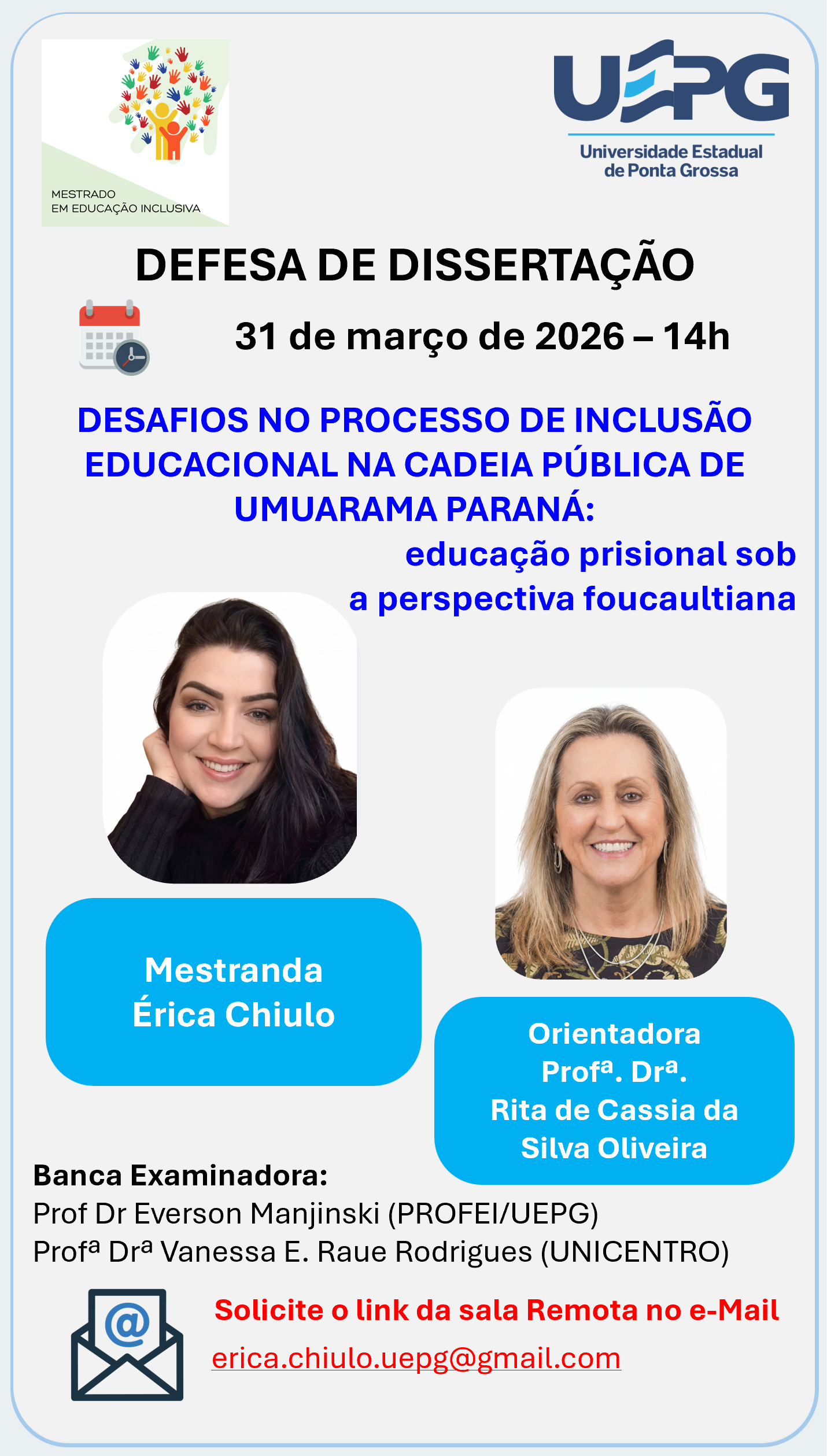 Defesa de Dissertação 31 de março de 2026 às 14h Érica Chiulo