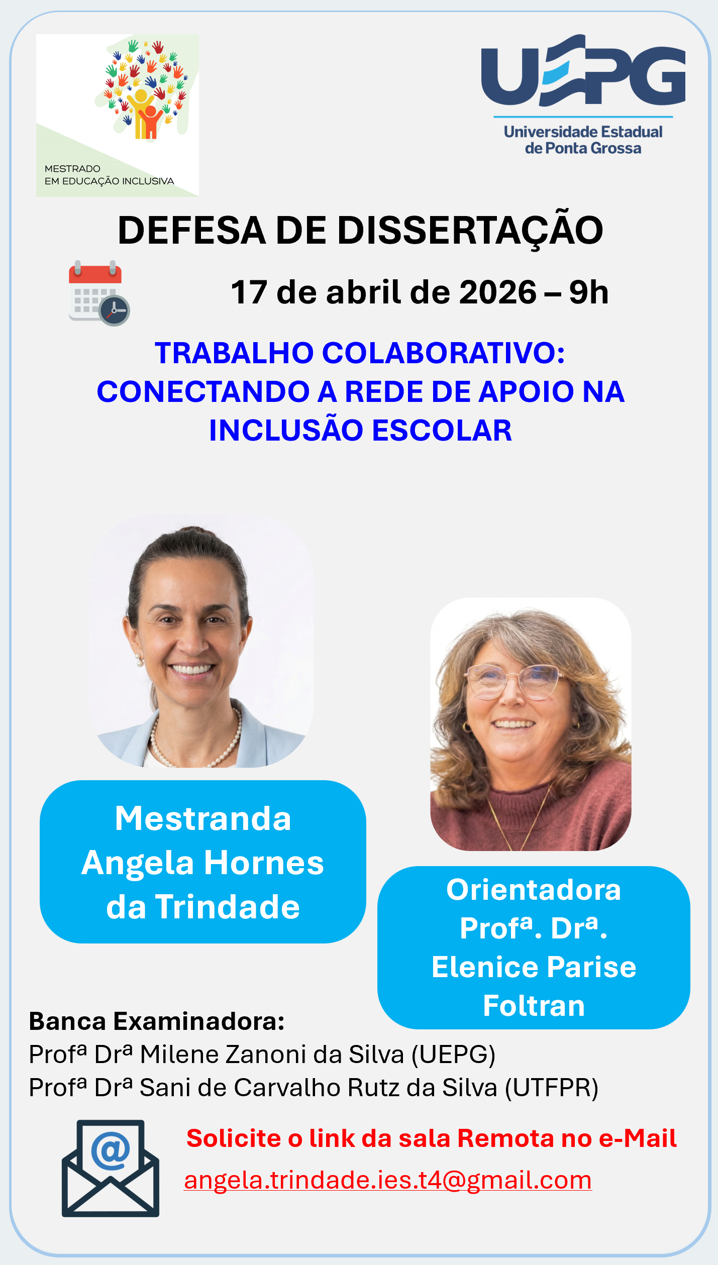 Defesa de Dissertação 17 de abril de 2026 às 9h Angela Hornes da Trindade